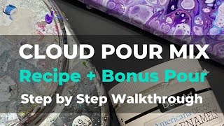 Acrylic Pouring Step By Step Cloud Pour Recipe Fluid Art Tutorial