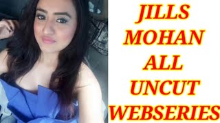Jills Mohan Uncut Webseries Names Newz 247