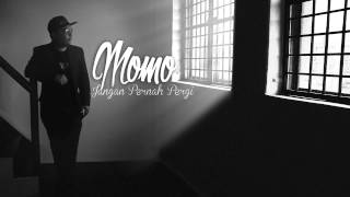 Jangan Pernah Pergi by MoMo