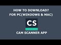 HOW TO DOWNLOAD CAMSCANNER APP? FOR PC(WINDOWS & MAC)!!