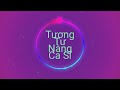 Tương Tư Nàng Ca Sĩ - Mike x TamKe [Trap Mix