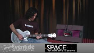 Eventide Space: Reverb and Beyond!