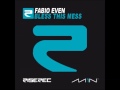 Fabio Even - Bless This Mess (Stefano Vocal Edit)