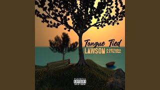 Tongue Tied (Feat. Dill Stokes & A Tin Man)