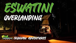 Overlanding In Eswatini Swaziland - Ironvan Adventures