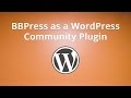 Installing and Using BBPress in WordPress