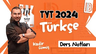 36) TYT Türkçe - Cümlenin Ögeleri  I - Temel Ögeler - Kadir GÜMÜŞ - 2024