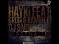 Hayki feat. Grogi & Kamufle - Adrenalin