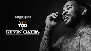 Watch Kevin Gates Me Too video