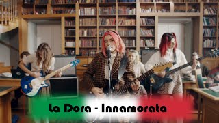 La Dora - Innamorata (Video Premiere 2021) / Дора - Втюрилась ( На Итальянском) 1440P