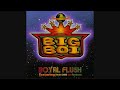 Big Boi - Sir Luscious Left Foot: The Son of Chico Dusty - Royal Flush ft. Andre 3000 & Raekwon