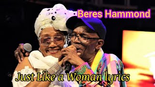Watch Beres Hammond Just Like A Woman video
