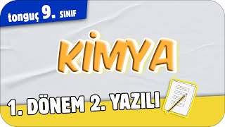 9.Sınıf Kimya 1.Dönem 2.Yazılıya Hazırlık