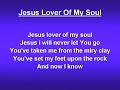 Jesus Lover of My Soul (worship video w/ lyrics)