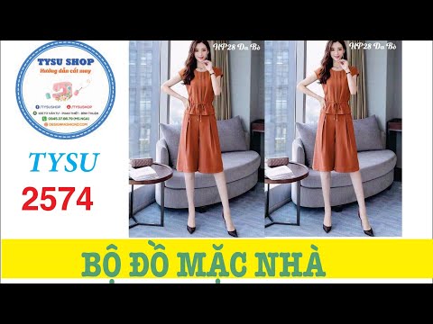 Hướng Dẫn Cắt May Đồ Bộ Mặc Nhà | Ở Nhà Với Tysushop 2574