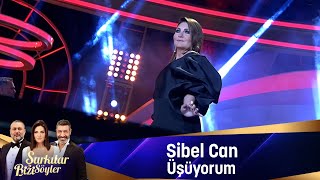 Sibel Can - ÜŞÜYORUM