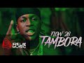 Flow 28 - Tambora (Video Oficial)