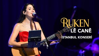 Ruken - Lê Canê (İstanbul Konseri)