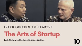 Introduction to Startup #10: "The Arts and Science of Startup" (by Eko and Max)