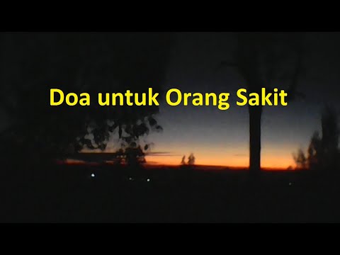 Doa Untuk Orang Sakit, Kumpulan Doa Islam Sehari-hari