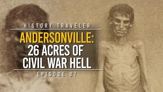 Watch Civil War Andersonville video