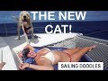 SAILING THE NEW CATAMARAN! - S1:E38