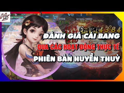 VLTKM - Đánh giá sức mạnh CÁI BANG qua các hoạt động thực tế phiên bản Huyền Thuỷ | Thiên Nhai TV