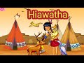 Hiawatha | hiawatha class 4 | Marigold unit 7 | NCERT/CBSE | Kids Storyteller