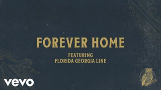 Watch Chris Tomlin Forever Home feat Florida Georgia Line video