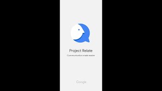 Project Relate Tutorial Google