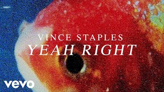 Watch Vince Staples Yeah Right video