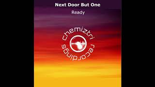 Next Door But One - Ready (Electrick City Remix)