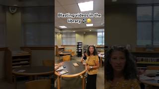 Blasting Videos In The Library