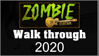 Zombie Guitar Walkthrough - September 2020