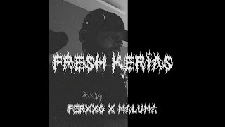 Feid, Maluma - #Freshkerias