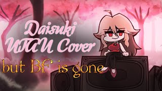 B. B. Incident - Daisuki Utau Cover But Bf Is Gone Gf Only