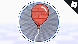 How To Get The Brick Balloon Badge In Find The Balloons Roblox