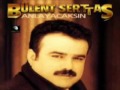 Bülent Serttaş Alacağın Kalmasın klip izle