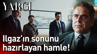 Yargı 42. Bölüm - Ilgazın Sonunu Hazırlayan Hamle