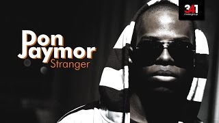 Watch Don Jaymor Stranger video