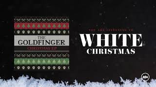 Watch Goldfinger White Christmas video