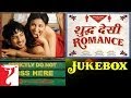 Shuddh Desi Romance | Audio Jukebox | Sushant Singh Rajput, Parineeti, Vaani | Sachin-Jigar, Jaideep