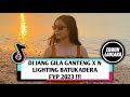 DJ JANGAN GILA SAMA GANTENG X N LIGHTING BATUKADERA FYP 2023 !!! ( EL FUNKY KUPANG )