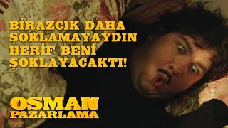 Birazcık Daha Şoklamayaydın Herif Beni Şoklayacaktı | Osman Pazarlama