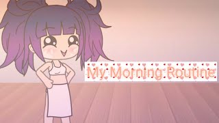 My Morning Routine