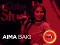Coke Studio Season 10 Aima Baig Ish Atish || Ishq Aatish Aima Baig Song  Coke Studio Season 10