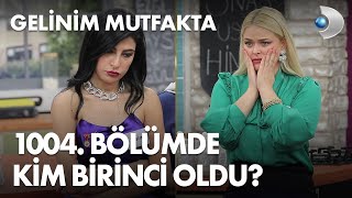 Gelinim Mutfakta 1004. Bölümde Gün Birincisi Kim Oldu? 13 Ekim 2022