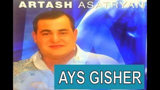 Artash Asatryan - Ays Gisher