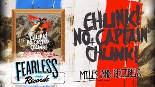 Watch Chunk No Captain Chunk Miles  Decibels video