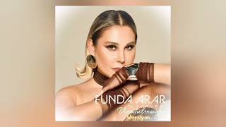 Funda Arar Feat. Aknunl - Unutulmuyor Versiyon